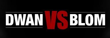 Dwan vs Blom