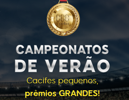 CAMPEONATOS DE VERÃO 888POKER