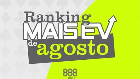 Ranking MaisEV de Agosto no 888poker Distribui 20 Prêmios, Confira