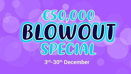 Blowout Special da Betsson Distribui €50.000, Veja Como Ganhar a Sua Vaga a Partir de €0,11