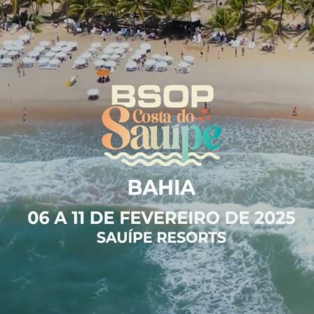 Primeira etapa de 2025 do BSOP começa amanhã na Costa do Sauípe
