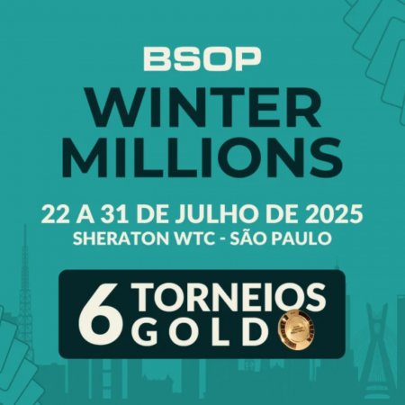 BSOP Winter Millions começa hoje; confira os destaques
